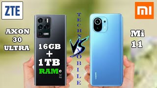 ZTE Axon 30 Ultra |16GB + 1TB| vs Xiaomi Mi 11