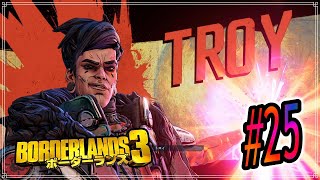 【Borderlands 3】カリプソ・ツインズ弟、トロイ！　#25【ボーダーランズ３】