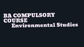 BA 1st sem Compulsory course ENVIRONMENTAL STUDIES (SGOU )block 1,unit 5