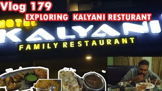 Vlog179 | Exploring KALYANI RESTURANT 🥗 🫕  🍝 🍜