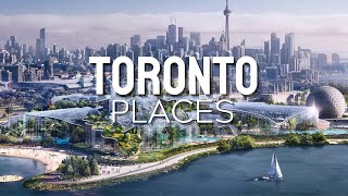 Toronto's Top 25 Most Beautiful Places to Visit