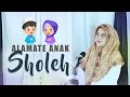 ALAMATE ANAK SHOLEH (Hadroh Modern) Khanifah Khani