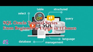 #2 Oracle SQL Tutorial Series | From Beginner to Expert in 11 hours | Full Course Training | Part 2