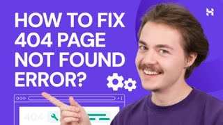 How to Fix 404 Page Not Found Error with Ease