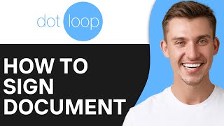 How To Sign Dotloop Document (2O25) | Full Guide