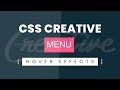 CSS Creative Menu Hover Effects | Html CSS Hover Effects Tutorial