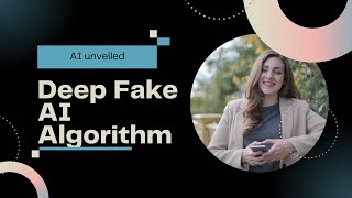 Demystifying Deep Fake AI Algorithm: How it really works