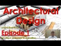 Architectural Design - Episode 1 - Architect Licensure Examination - ALE Review