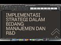 Implementasi Strategi dalam Bidang Manajemen dan R&D