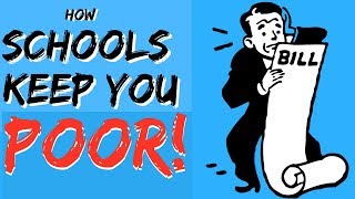 How The School System Keeps You Poor