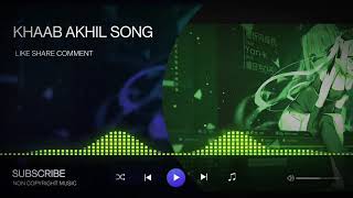 Khaab akhil song  music, punjabi song akhil songs , slowed and reverb