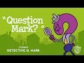 Question Mark song from Grammaropolis - 
