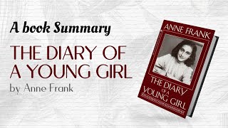 The Dairy of a Young Girl by Anne Frank (Animated Book Summary)