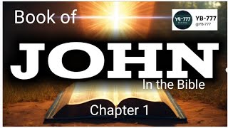 John Chapter 1: The Word Became Flesh#bibleverse#bookofjohn#chapter1#viralvideo#Yb-777