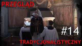 Przegląd tradycjonalistyczny #14 - Kamil Klimczak, Piotr Błaszkowski