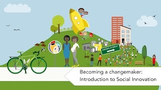 Becoming a changemaker: Introduction to Social Innovation - Course trailer