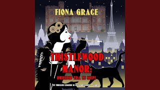 Capitolo 103 - Thistlewood Manor: Omicidio Tra le Siepi (Un Thriller Leggero di Eliza Montagu...