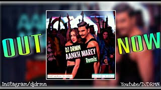 Aankh Marey || Simmba || DJ DRMN || Bollywood Remix || 2019 || Dj Song || EDM Bass Mix || BDM