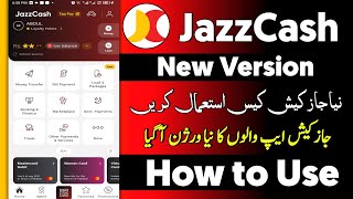 jazzcash new version kaise use kare | Jazzcash App New update | How to use Jazzcash app in 2025