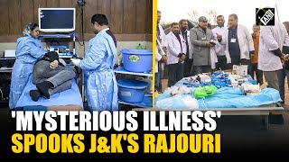 ‘Mysterious illness’ claims 17 lives in J\u0026K, CFSL team in Rajouri for investigation