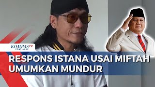 Sempat Disorot Ejek Penjual Es Teh, Gus Miftah Pilih Mundur dari Utusan Khusus Presiden