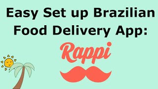 Brazilian Food Delivery App: Rappi, Super easy to set up, 2022