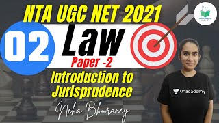 02:00 PM - NTA UGC NET 2021 | Law by Neha Bhuraney | Introduction to Jurisprudence