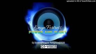 Emye Fortress_Power and Glory_Stolen Reggae_2020