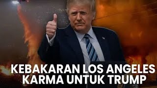 Trump Salah Berucap⁉️ Akibat LA Luluh Lantak Dengan Apii