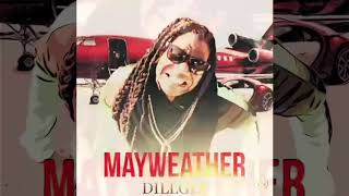 Dillgin - Mayweather {Official Audio)