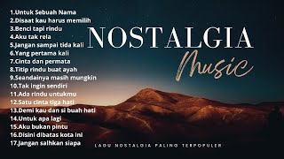 Lagu Nostalgia - Lagu Kenangan Teman Perjalanan