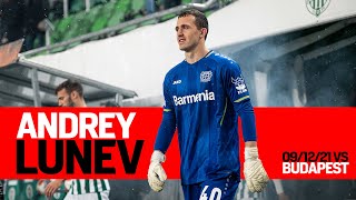 ANDREY LUNEV – Pflichtspiel-Debüt in Budapest | Ferencvaros Budapest vs Bayer 04 Leverkusen | UEL