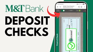 How to Deposit Checks with M&T Mobile Banking