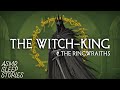 4 Hours of Middle Earth Lore & Tales: Witch King and Ringwraiths | Cozy LOTR Fantasy Bedtime Stories