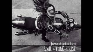 Soul \u0026 Funky House | 06 . 2017 | By James Barbadoro