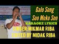 Soo Moko Soo Karaoke Lyrics By Midak Riba||MikmarRiba||