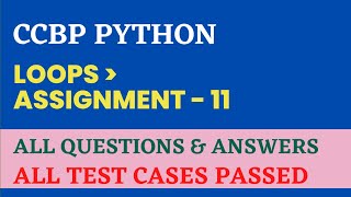 Loops | Assignment - 11_Answers | Python | NxtWave | CCBP 4.0