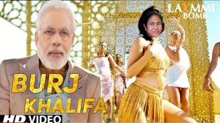 Burj khalifa song modi dance | Laxmii Bomb | #Akshay Kumar | Kiara Advani | Nikhita Gandhi |