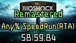 Bioshock Remastered Any% speedrun in 58:59.84