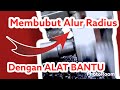 Video Menggunakan Alat Bantu Radius Dalam (DIY Radius Attachment)