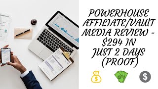 POWERHOUSE AFFILIATE/VAULT MEDIA REVIEW -  $294 IN JUST 2 DAYS (PROOF) | Jane Njambi