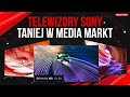 Polecane Telewizory SONY ze sklepu MediaMarkt