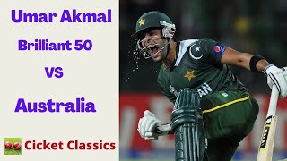 Umar Akmal Brilliant 50 vs Australia