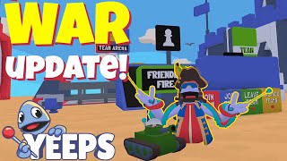 War! What Is It Good For? (Yeeps War Update Lab)  So Awesome.