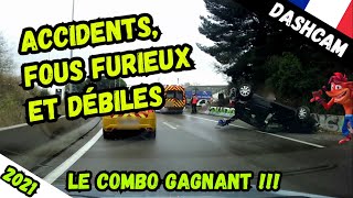 Dashcam France -  Accidents, Fous furieux et débiles le combo gagnant !