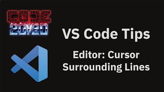 VS Code tips — The editor.cursorSurroundingLines setting