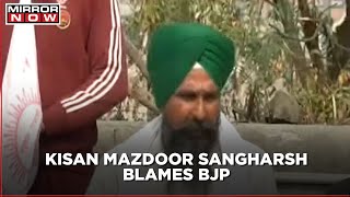 'Delhi chaos is a BJP conspiracy' claims Kisan Mazdoor Sangharsh Committee