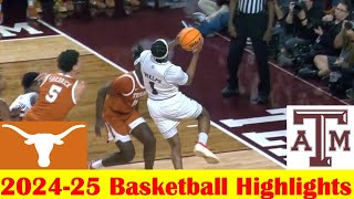 Texas vs #13 Texas A\u0026M Basketball Game Highlights 1 4 2025