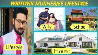 Writtik Mukherjee Lifestyle 2022 || ঋত্বিক মুখার্জী জীবনকাহিনী || Bangali Actor || Lifestyle||