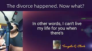 Tangela G. Clark | Motivation After Divorce